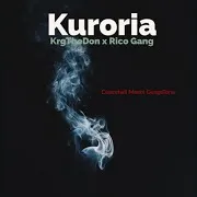 Kuroria (Feat. Rico Gang)